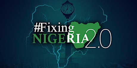 #FixingNigeria 2.0