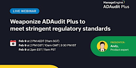 Weaponize ADAudit Plus to meet stringent regulatory standards