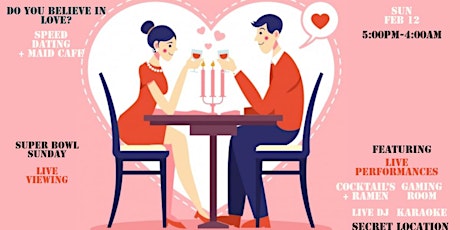 Do You Believe in Love? Speed Dating + Maid Cafe Valentines Day Event