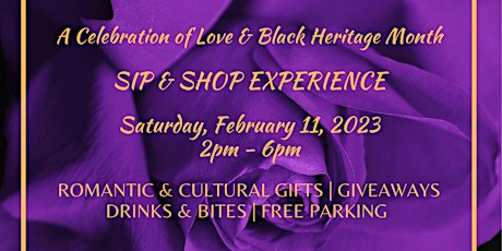 A Celebration of Love & Black Heritage Month: Sip