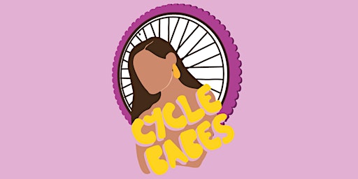 Cycle Babes, Women-led Workshop: Back by Popular Demand