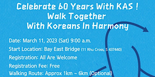 Celebrate 60 Years With KAS !  Walk Together With Koreans In Harmony!