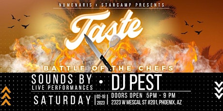 Taste - Battle of the Chefs. Sounds by DJ Pest and Live Music performances.