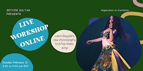 Online: Egyptian Style Belly Dance Workshop with Seyyide Sultan