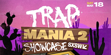 Trap Mania 2 Showcase