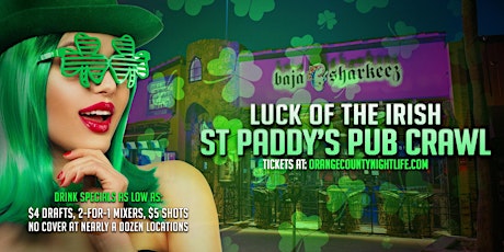 Newport Beach St Paddy’s "Luck of the Irish" Pub Crawl Party