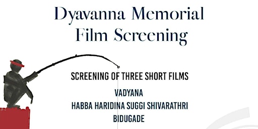Dyavanna Memorial Film Screening
