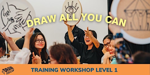 DRAW ALL YOU CAN - Level 1 Certified Facilitator Training in Vietnam