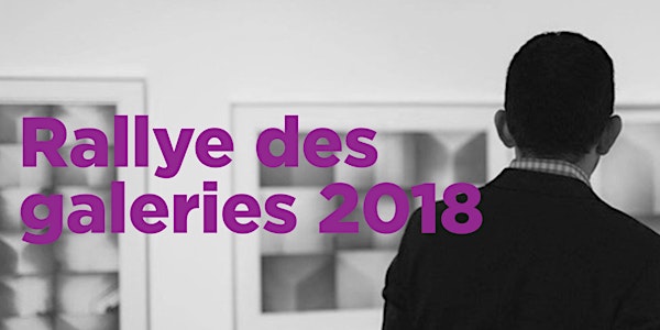 Rallye des galeries 2018