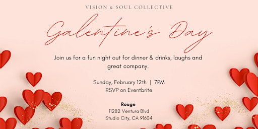 Ladies Night: Valentines Day Celebration (Dinner, Drinks & Good Vibes)