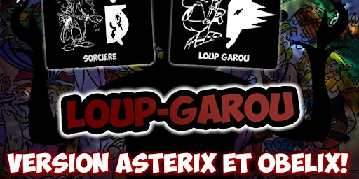 Loup-Garou version Astérix et Obélix !