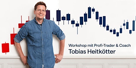 Workshop: Trading für Berufstätige - so gelingt der Einstieg
