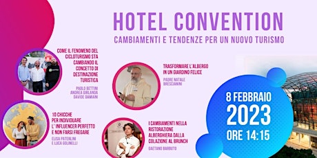 HOTEL CONVENTION 2023: CAMBIAMENTI E TENDENZE PER UN NUOVO TURISMO