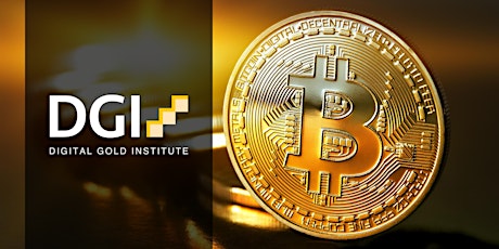 Workshop Bitcoin & Blockchain - Digital Gold Institute