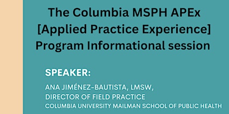 Imagem principal do evento The Columbia MSPH APEx