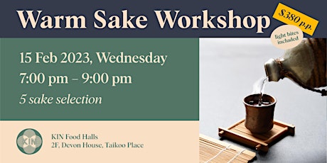 KIN x SakeMoto : Warm Sake Workshop 清酒工作坊 primary image