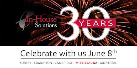In-House Solutions 30 Year Celebration! Mississauga ON Office primary image