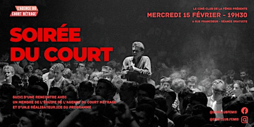 Ciné-Club Fémis : SOIREE COURTS