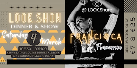 LOOK.Show @ LOOK.Sharp with FRANCISCA : ! NEW DINNER EVENT !
