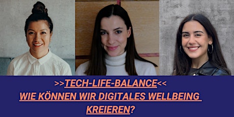 Tech-Life-Balance. Wie können wir digitales Wellbeing kreieren?
