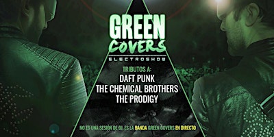 ELECTROSHOW, tributo a Daft Punk, The Chemical Brothers y The Prodigy