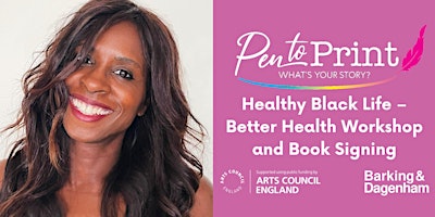 Pen to Print: Healthy Black Life – Better Health