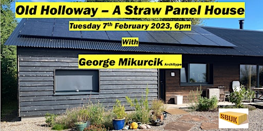 Old Holloway: An award-winning straw panel house