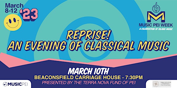 Reprise! An Evening of Classical Music Presented by Terra Nova Fund of PEI