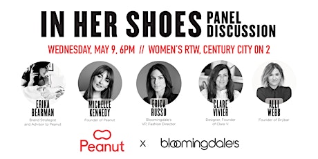 In Her Shoes Panel Discussion - Peanut x Bloomingdales (LA) primary image