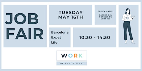 Work in Barcelona! Job Fair - May 16