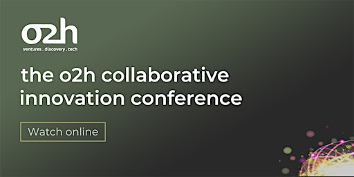 the o2h collaborative innovation conference 2023 - Watch Online