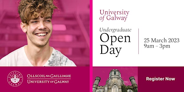 University of Galway Undergraduate Open Day
