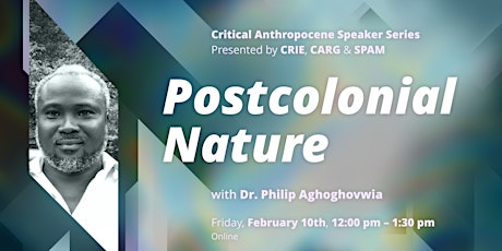 Postcolonial Nature with Dr. Philip Aghoghovwia primary image