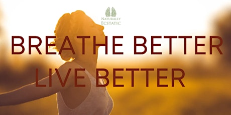 Breathe better, Live better