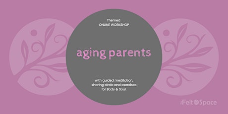 Yoga for the Soul: AGING PARENTS