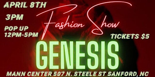 Fashionology: GENESIS Fashion & Talent Show/ Pop Up Shop at Mann Center NC