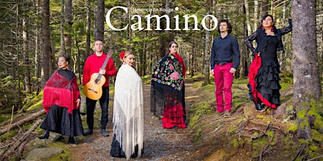 Flamenco En Rouge presents: Camino primary image