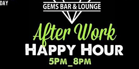 After Work Happy Hour 5-8pm