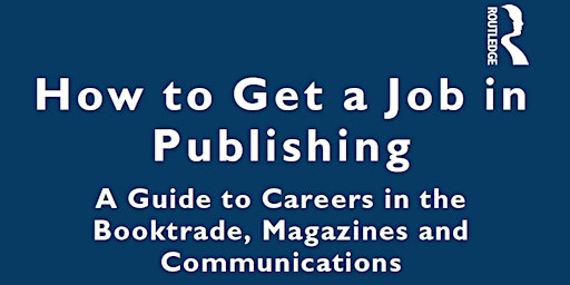 Launch of 'How to get a job in publishing' second edition