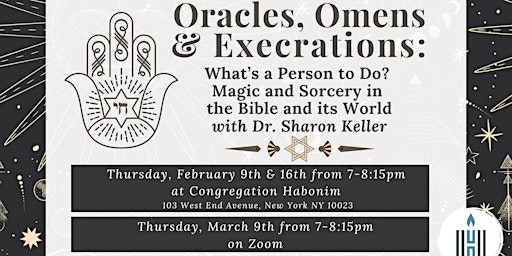 Oracles, Omens & Execrations: Magic & Sorcery in the Bible