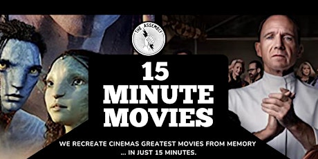 The Assembly presents: 15 Minute Movie
