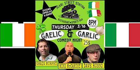 St Paddys Day Eve (Thursday 3/16)-  Pearl Street - Comedy 8pm