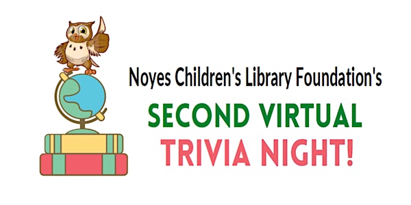 Trivia for a Cause! benefiting Noyes Children's Library Foundation