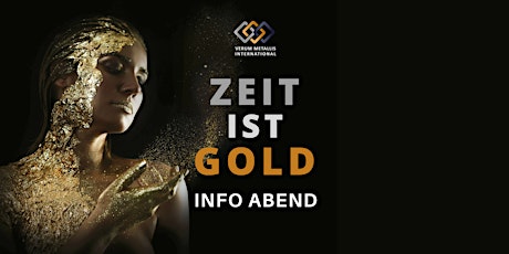 Hauptbild für Zeit ist Gold - VMI INFOABEND München