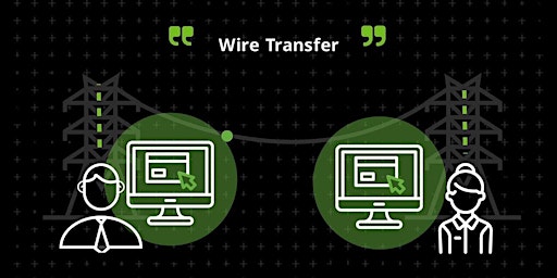 Wire Transfer Compliance: Establishing Strong Internal Controls