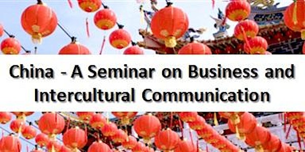 CHINA - A Seminar on Business and Intercultural Communication