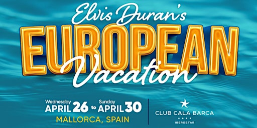Elvis Duran's European Vacation