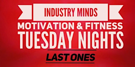 FINAL MOTIVATION/FITNESS BOOTCAMP NIIGHTS (Don't Miss It) primary image