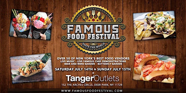 Famous Food Festival "Taste the World" - Tanger Outlets - Long Island