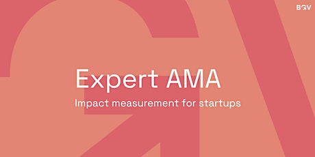 Expert AMA - impact measurement for tech for good founders primary image